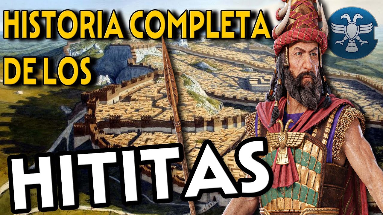HITITAS, Historia completa definitivo 🔴 Video HIST&Oacute;RICO