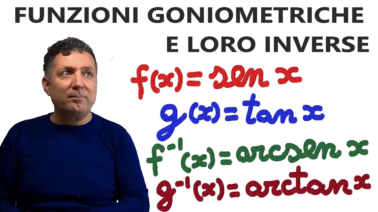 Funzioni goniometriche e inverse funzioni goniometriche