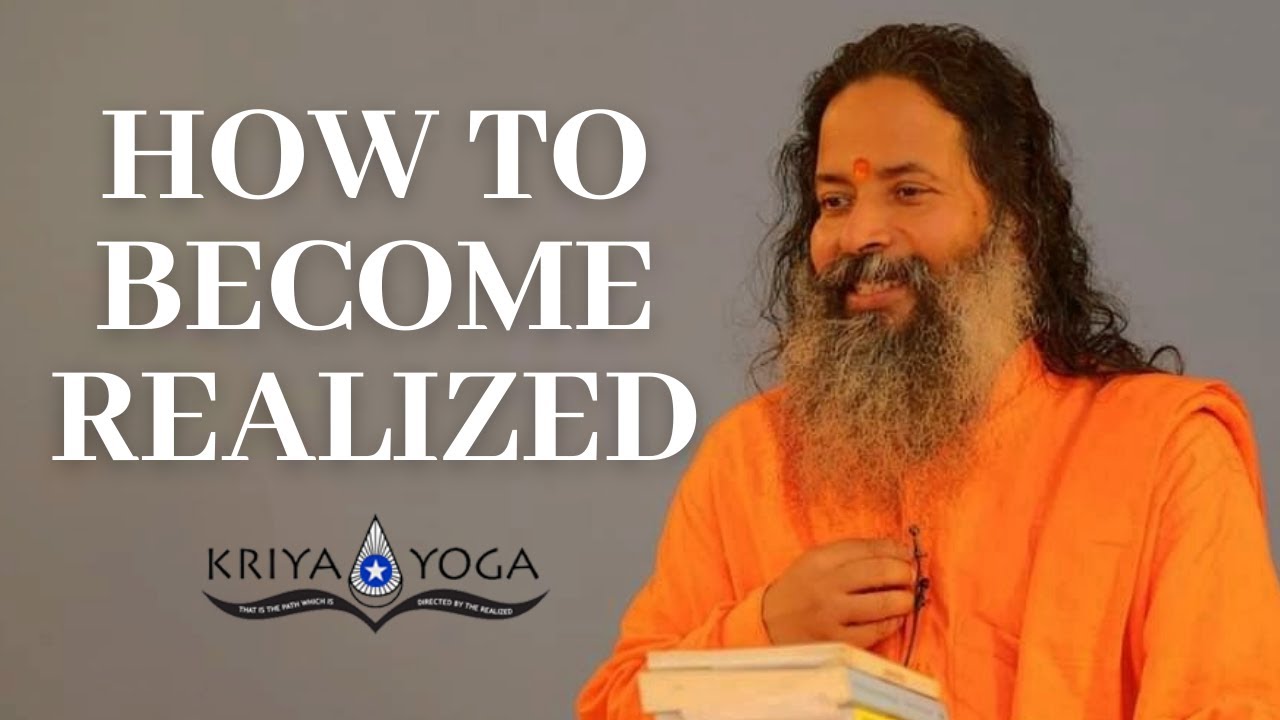 How to Become Realized