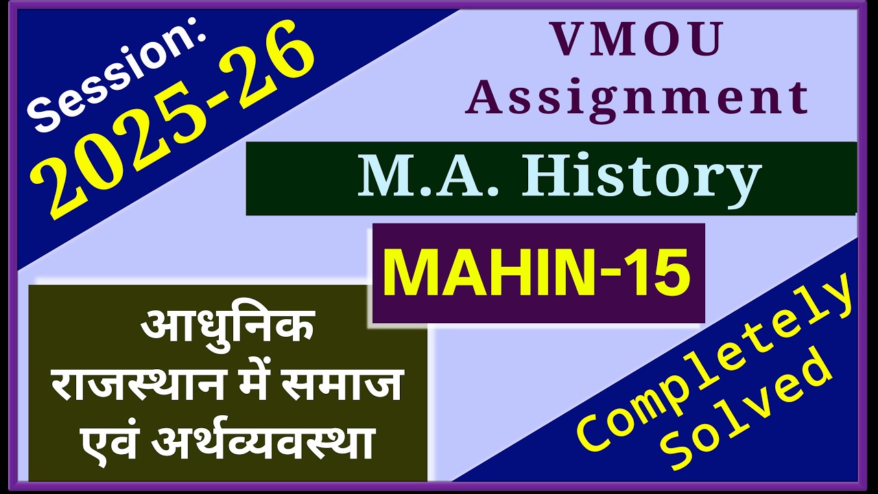 VMOU MAHIN 15 Assignment January 2026 VMOU MA History Assignment 2025-26 Final Year Solved Kota Open
