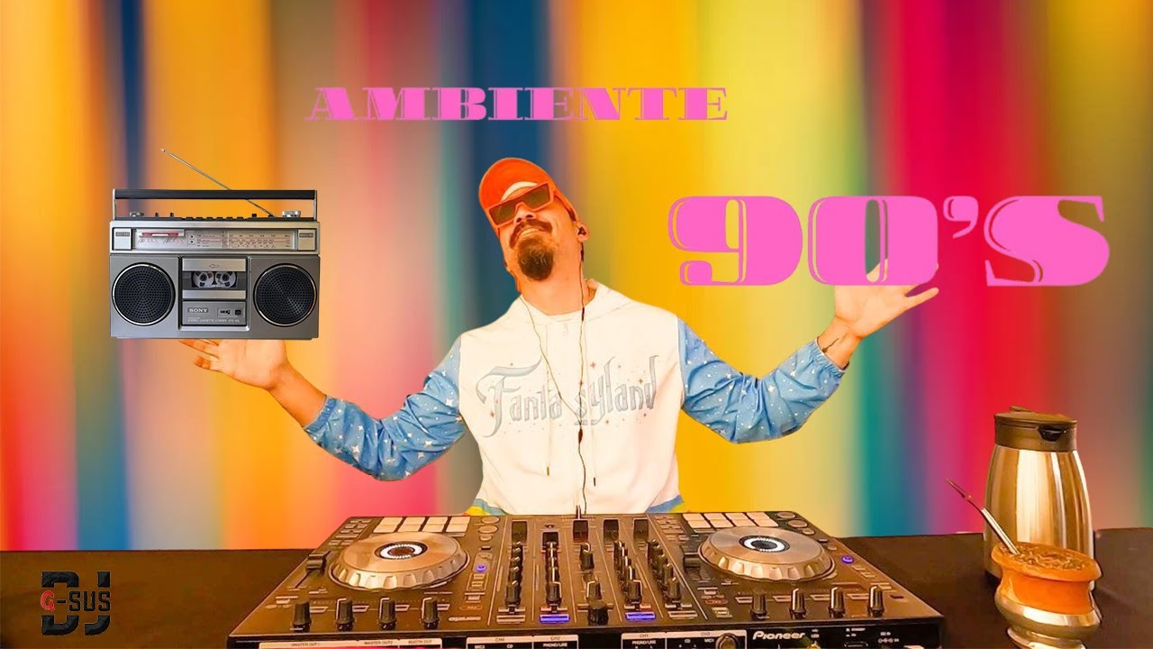 Mix Ambiente 90´s