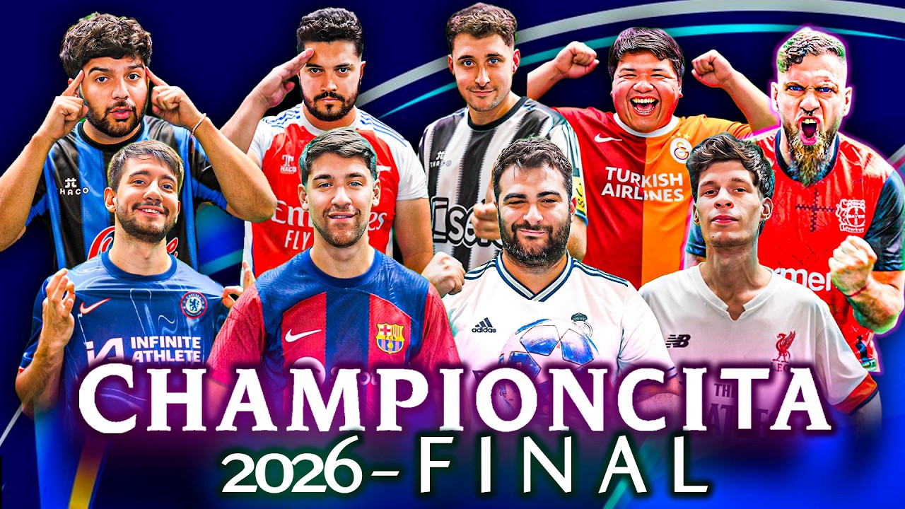 CHAMPIONCITA 2026 PARTE FINAL | Los Displicentes