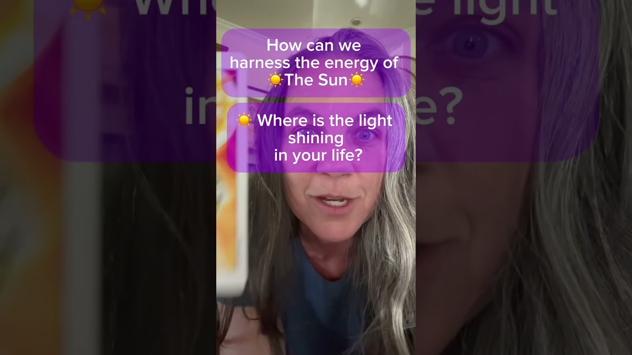 Tarot Insight!  The Sun Energy!!
