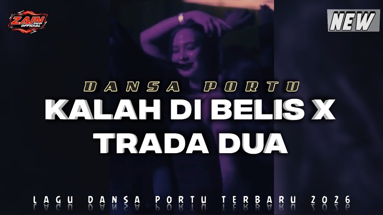 KALAH DI BELIS X TRADA DUA || DANSA PORTU || Remix Terbaru