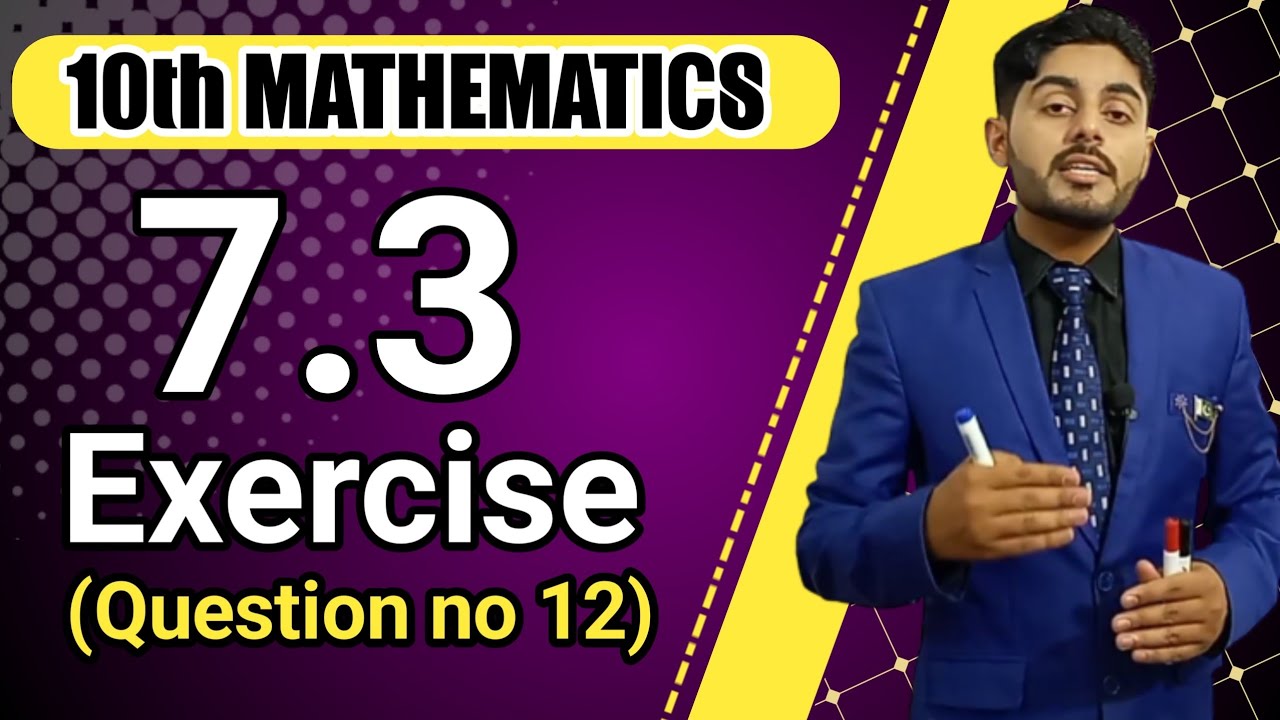 Exercise 7.3 class 10 question 12 | ex 7.3 class 10 q 12 | Maths class 10 chapter 7 exercise 7.3 Q12