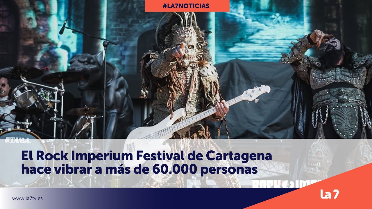El Rock Imperium de Cartagena se supera | La 7