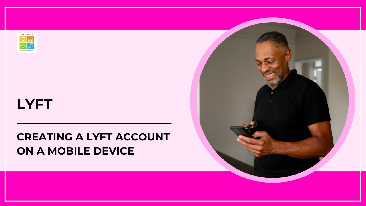 Creating A Lyft Account On A Mobile Device