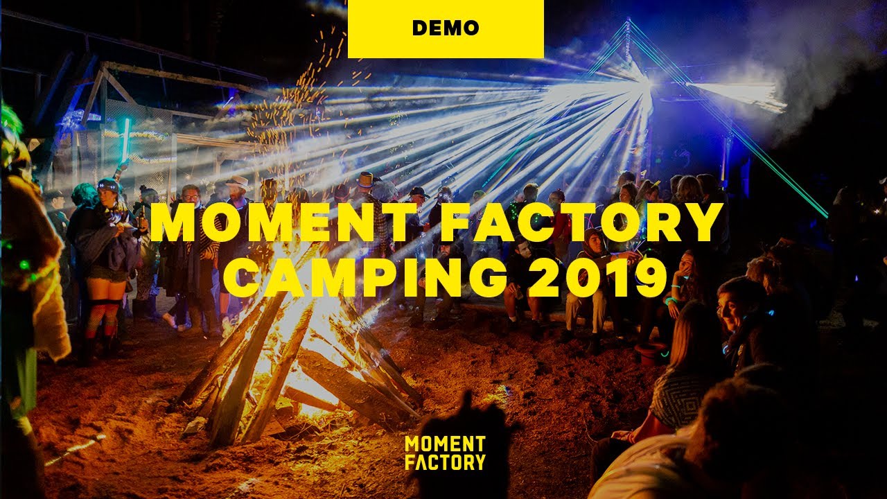 Moment Factory | Camping 2019