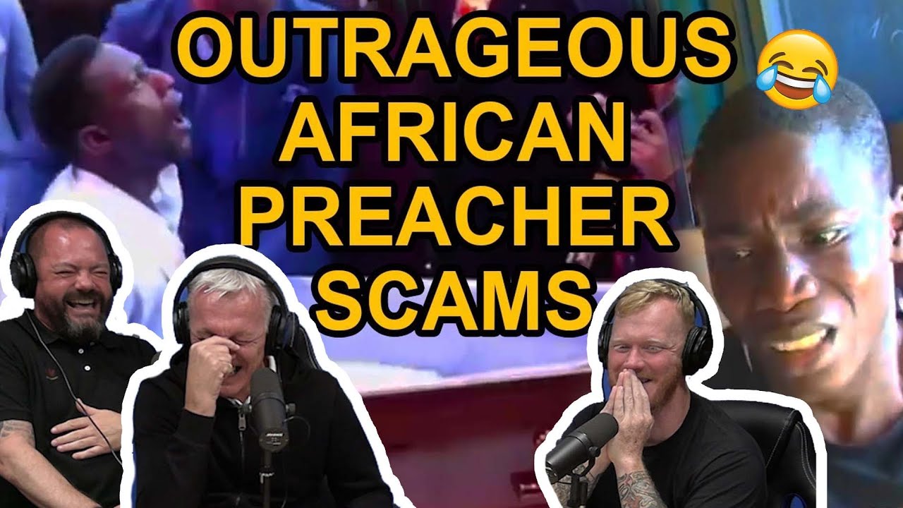 OUTRAGEOUS African Preacher Scams REACTION!! | OFFICE BLOKES REACT!!