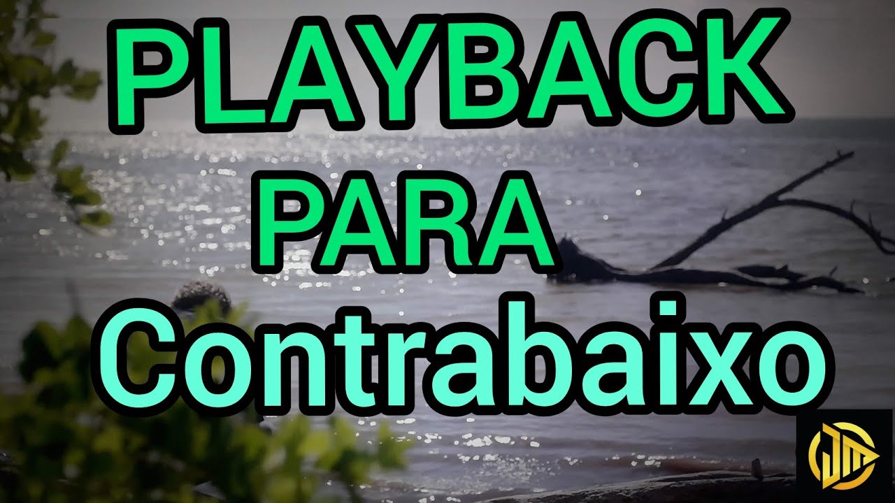 EU NAVEGAREI  GABRIELA ROCHA  /PLAYBACK PARA CONTRABAIXO