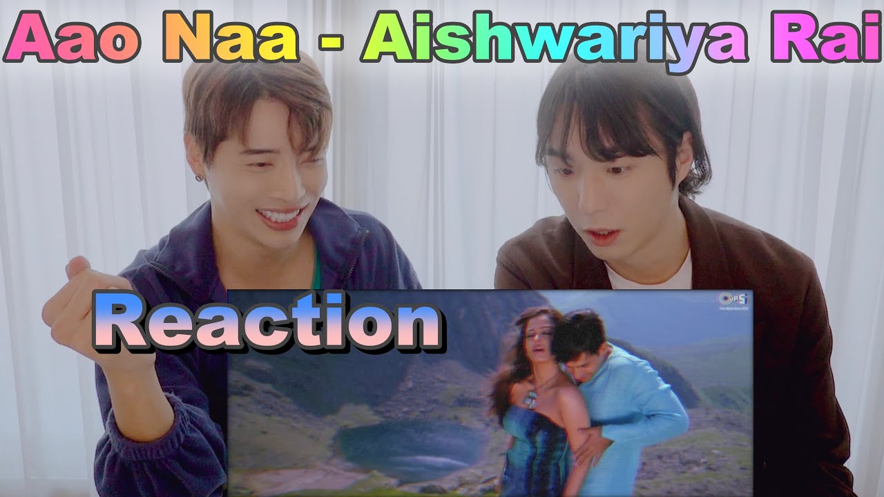 Korean singers' reactions to Hot kissing MV in Mother Nature🇮🇳Aao Naa⎮Aishwariya Rai