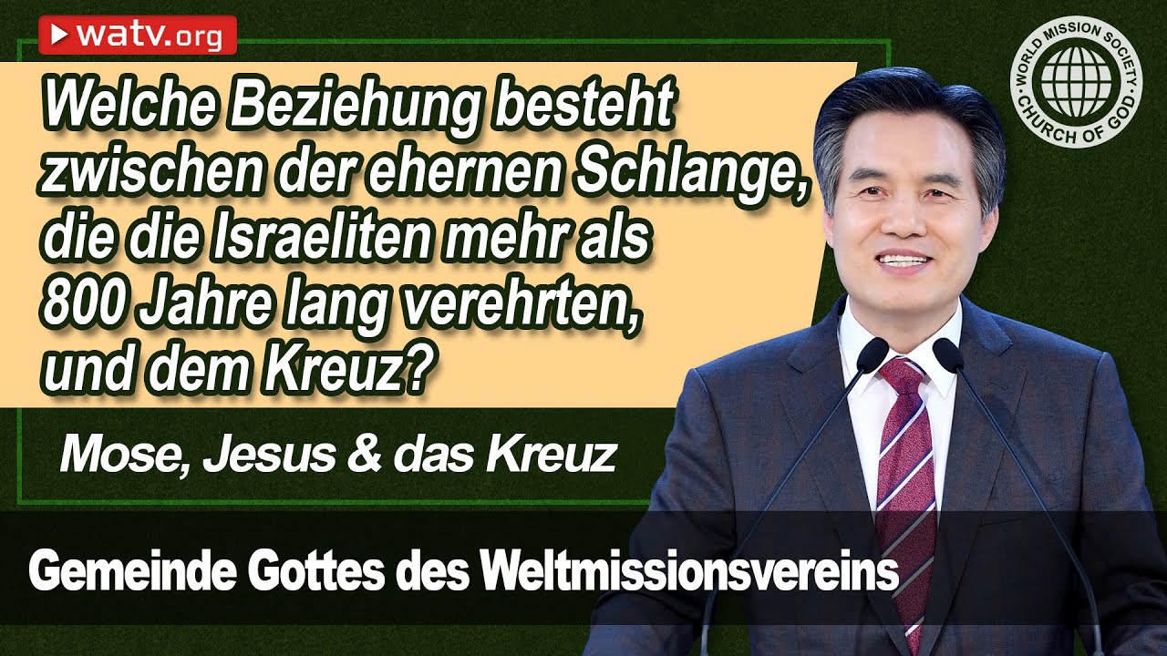 Mose, Jesus & das Kreuz 【Gemeinde Gottes, Ahnsahnghong】