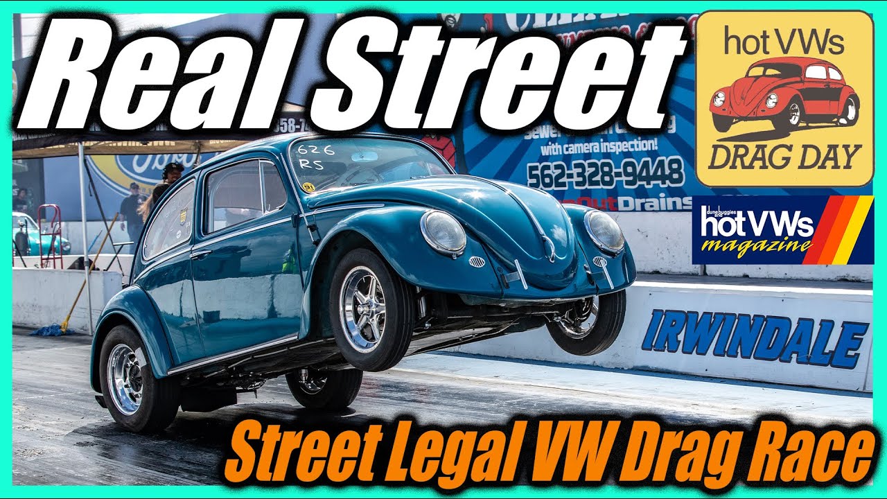 Real Street: Street Legal, Super-Fast Pro Tree VW Drag Race