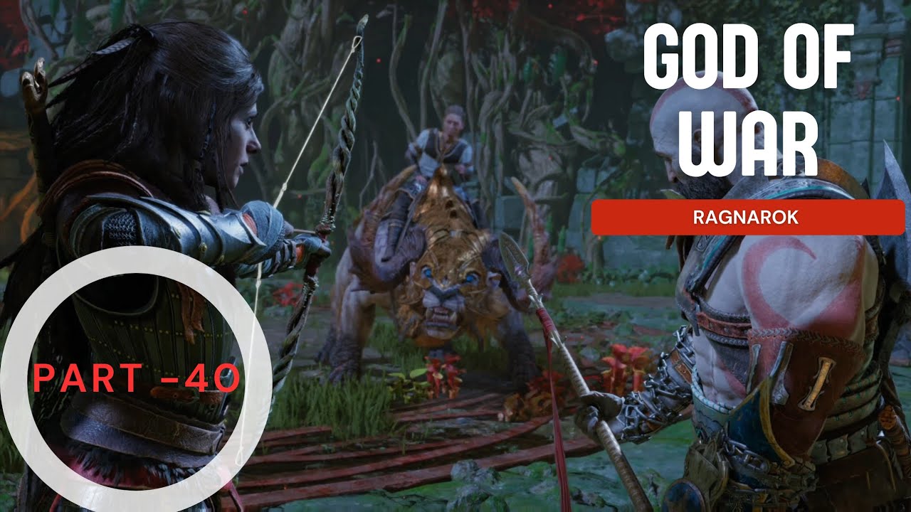 GOD OF WAR RAGNAROK Gameplay Walkthrough Part 40 [PS5] No Commentry 