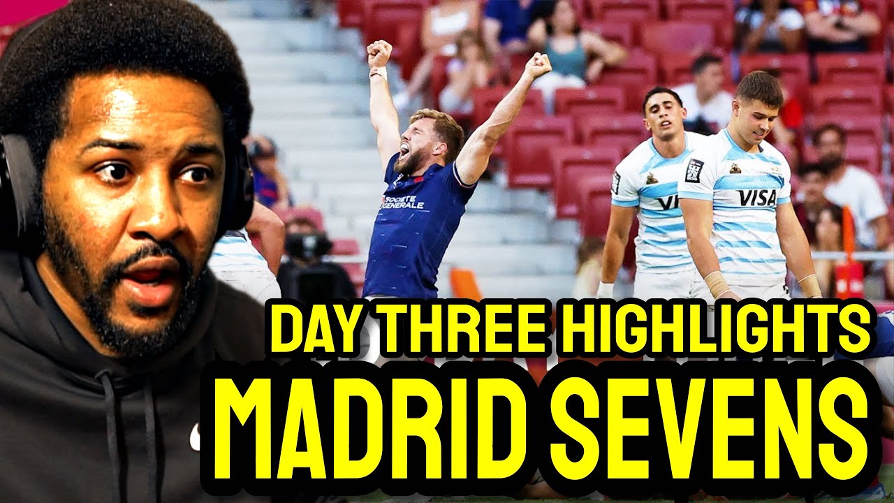 I Called It! | Madrid Sevens Day Three Highlights | Reaction!