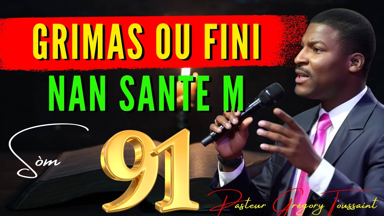 Satan, Grimas Ou Fini Nan Sante m: Kraze Lespri Laperèz - Nan Non Jezi! | Sòm 91 | Priyè Pwisan