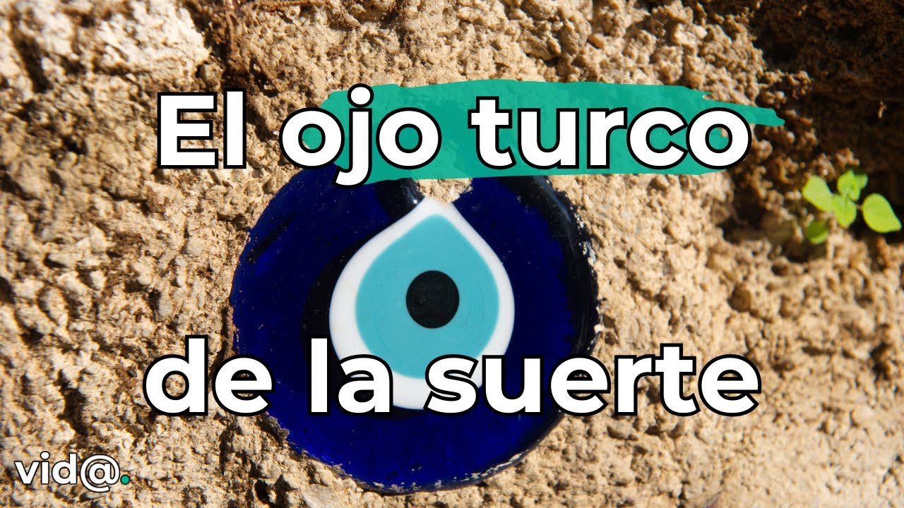 &iexcl;Descubre el Poder del Ojo Turco! Amuleto de Buena Suerte #vidatv #ojoturco
