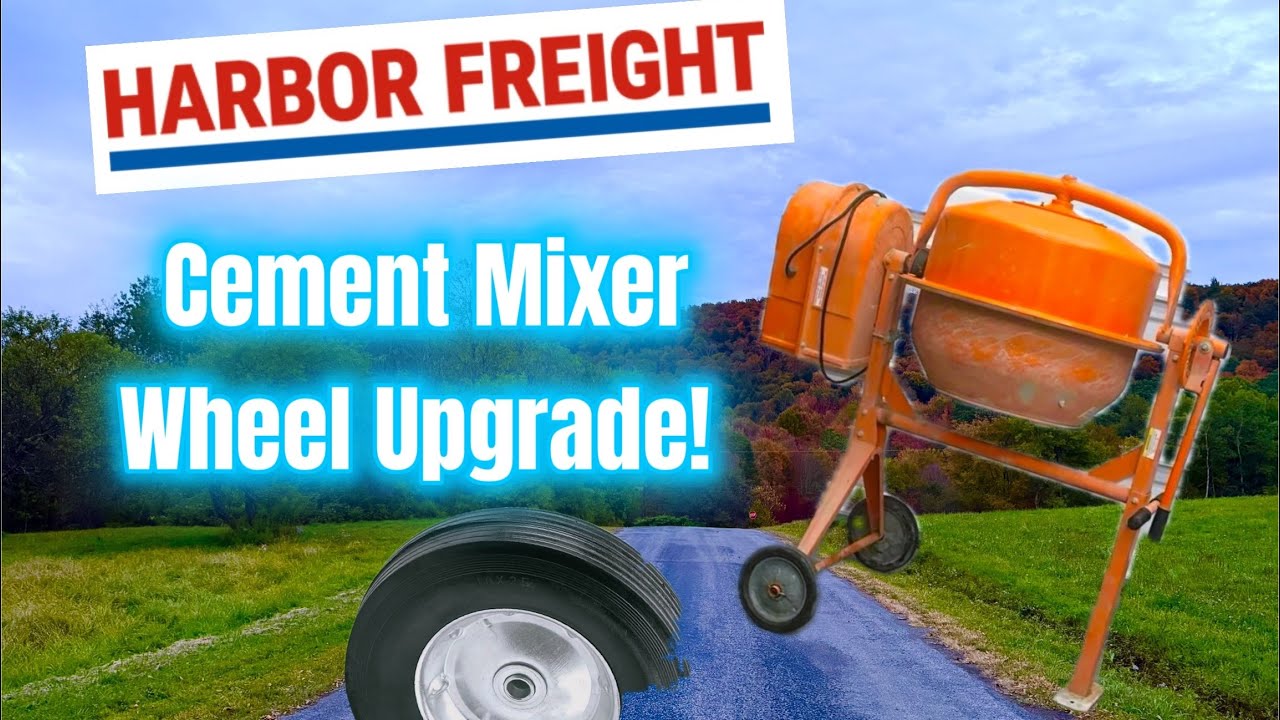 Заменяем слабые стандартные колеса бетономешалки Harbor Freight на более прочные!