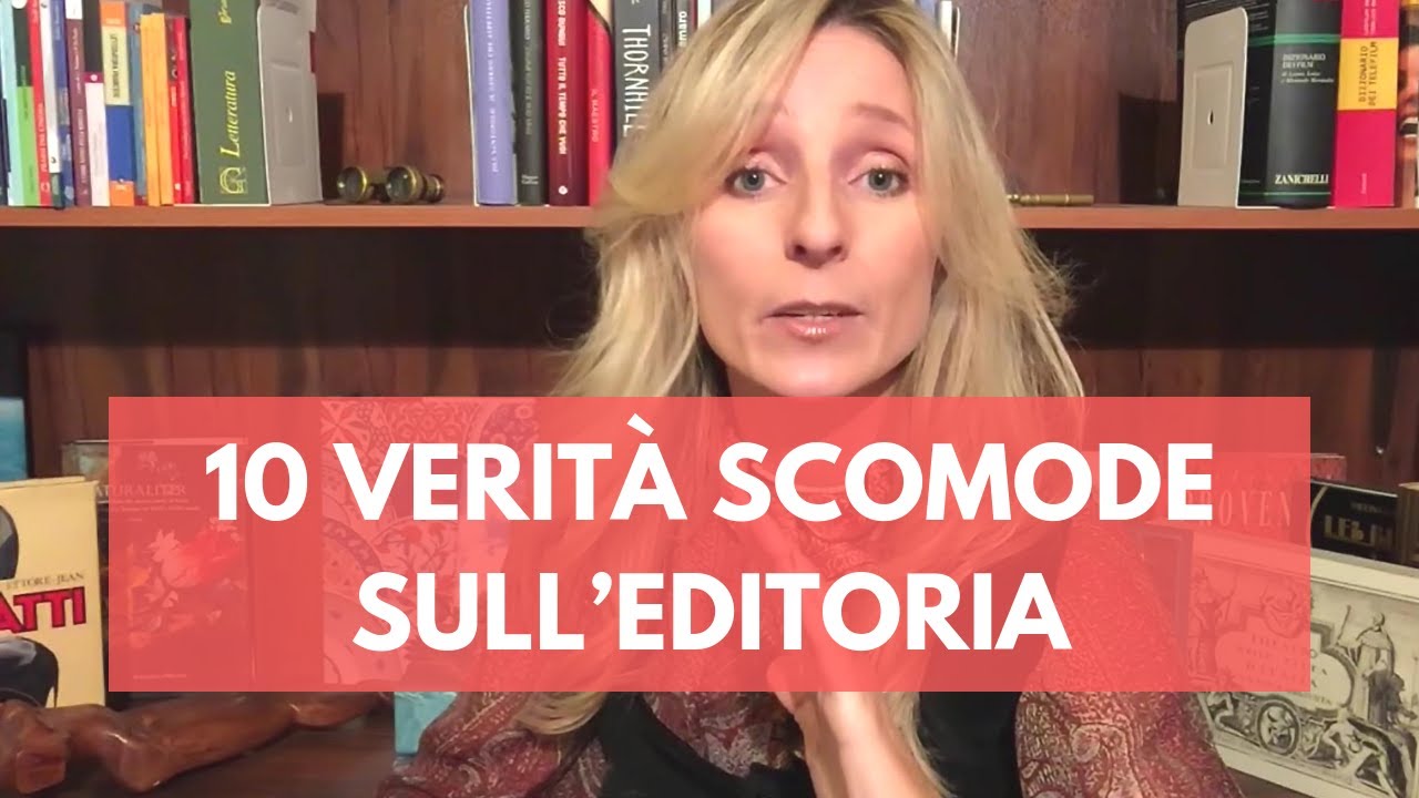 10 verit&agrave; (scomode) sull'editoria