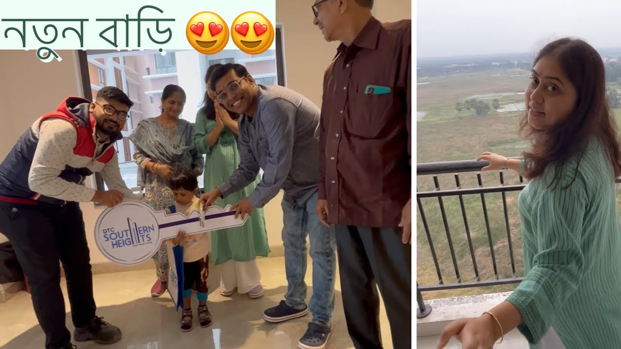New flat er keys handover || DTC SOUTHERN HEIGHTS || BANGLA VLOG