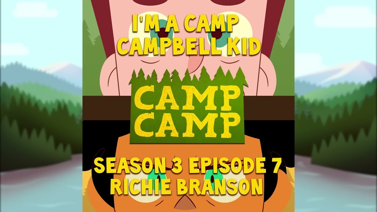 I'm A Camp Campbell Kid Camp Camp - Richie Branson