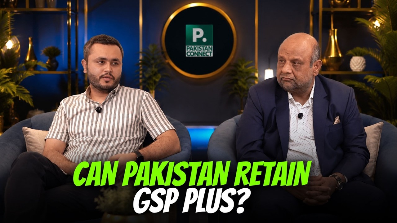 Can Pakistan Retain GSP Plus? | All Of Your Business | Pakistan Connect