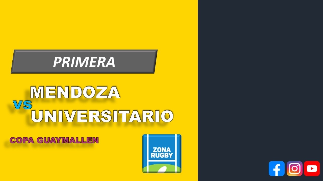 MENDOZA - UNIVERSITARIO 14-02-2026 COPA GUAYMALLEN