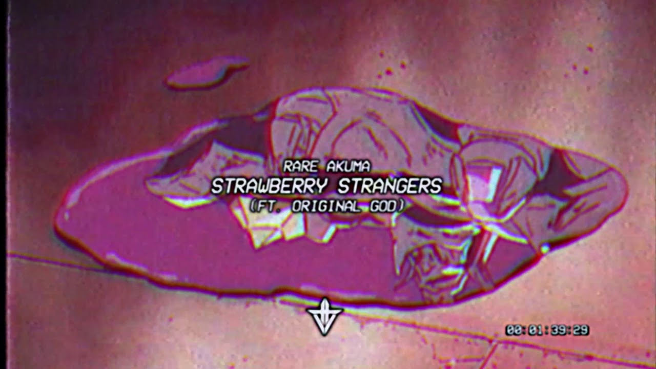 RARE AKUMA - Strawberry Strangers Ft. Original God (prod. retnik beats & chuki beats)