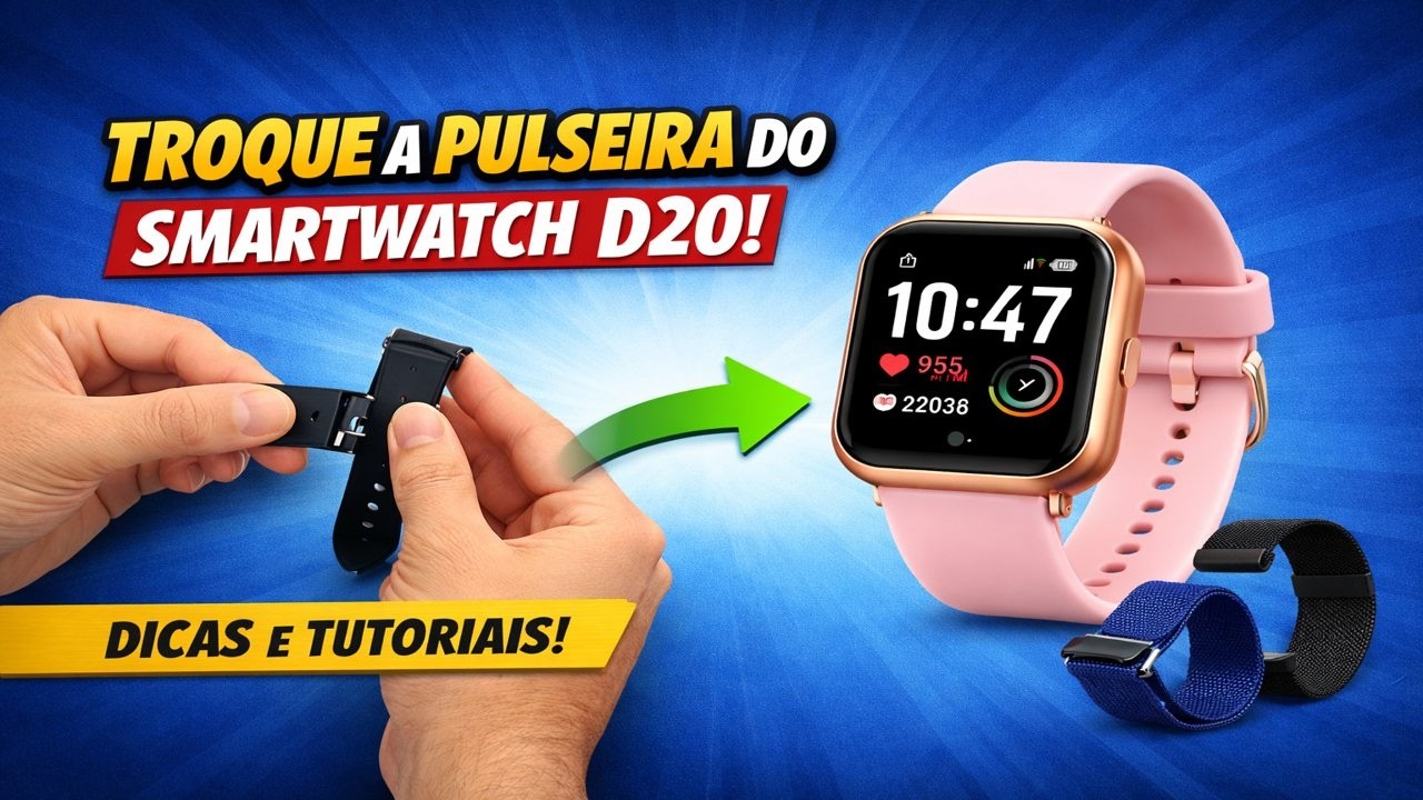 Como TROCAR a pulseira do Smartwatch D20 (Passo a Passo)