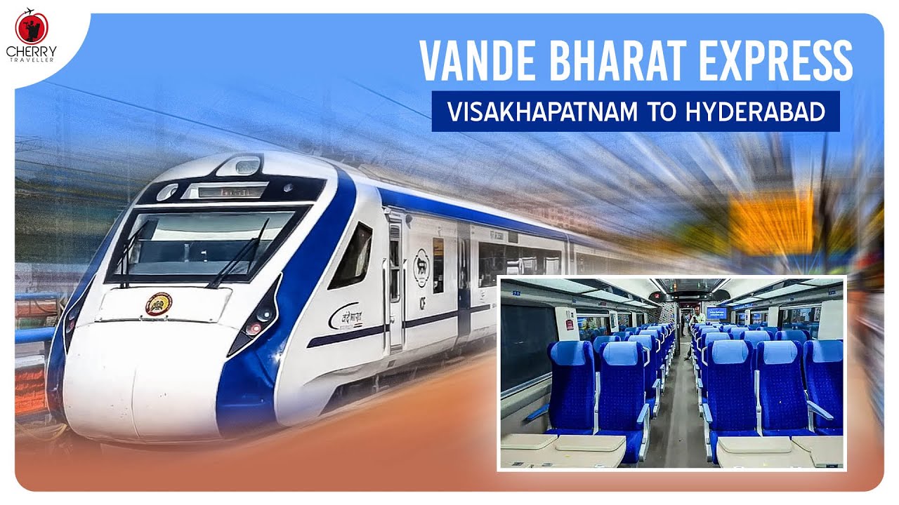 Vande Bharat Express Journey || Visakhapatnam To Secunderabad || Cherry Traveller