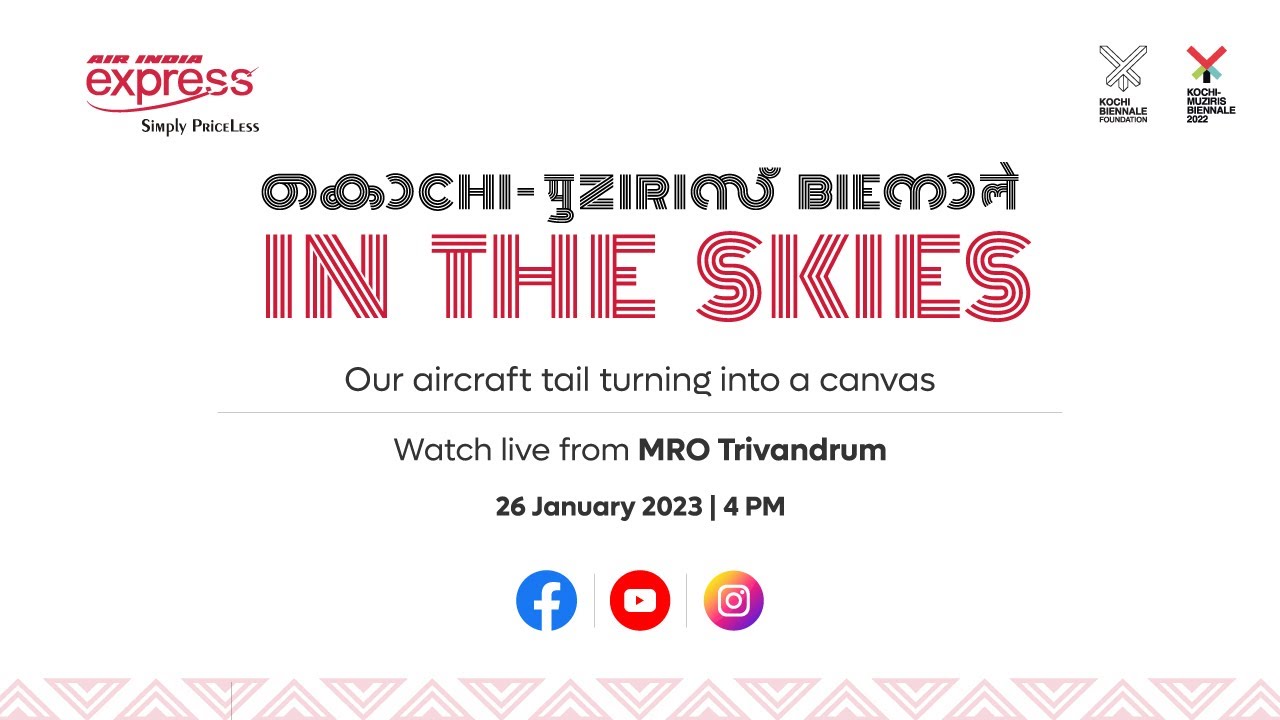Kochi-Muziris Biennale 'IN THE SKIES'
