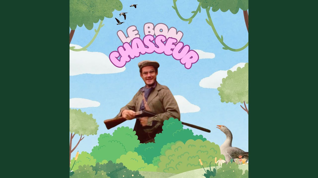 Le bon chasseur