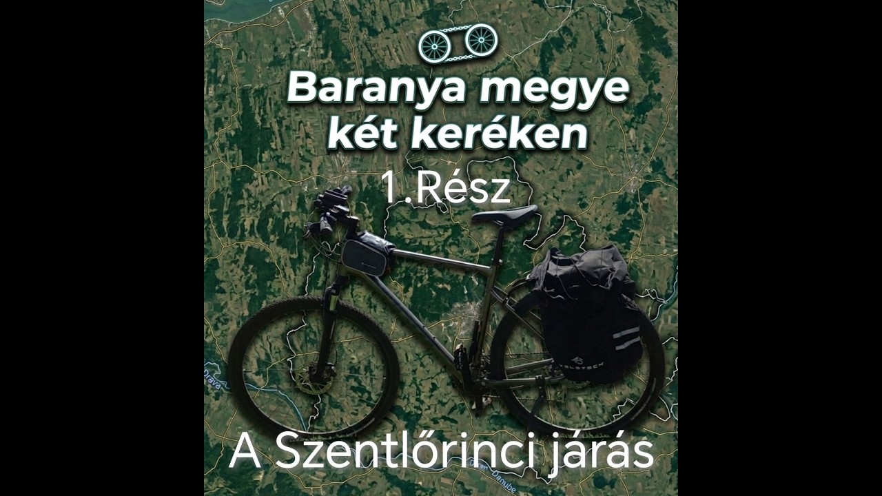 Baranya két keréken 1. Rész - A Szentlőrinci járás
