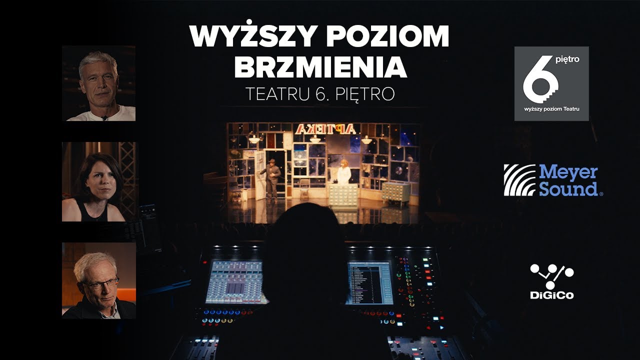 Wyższy poziom brzmienia Teatru 6. Piętro z DiGiCo i Meyer Sound