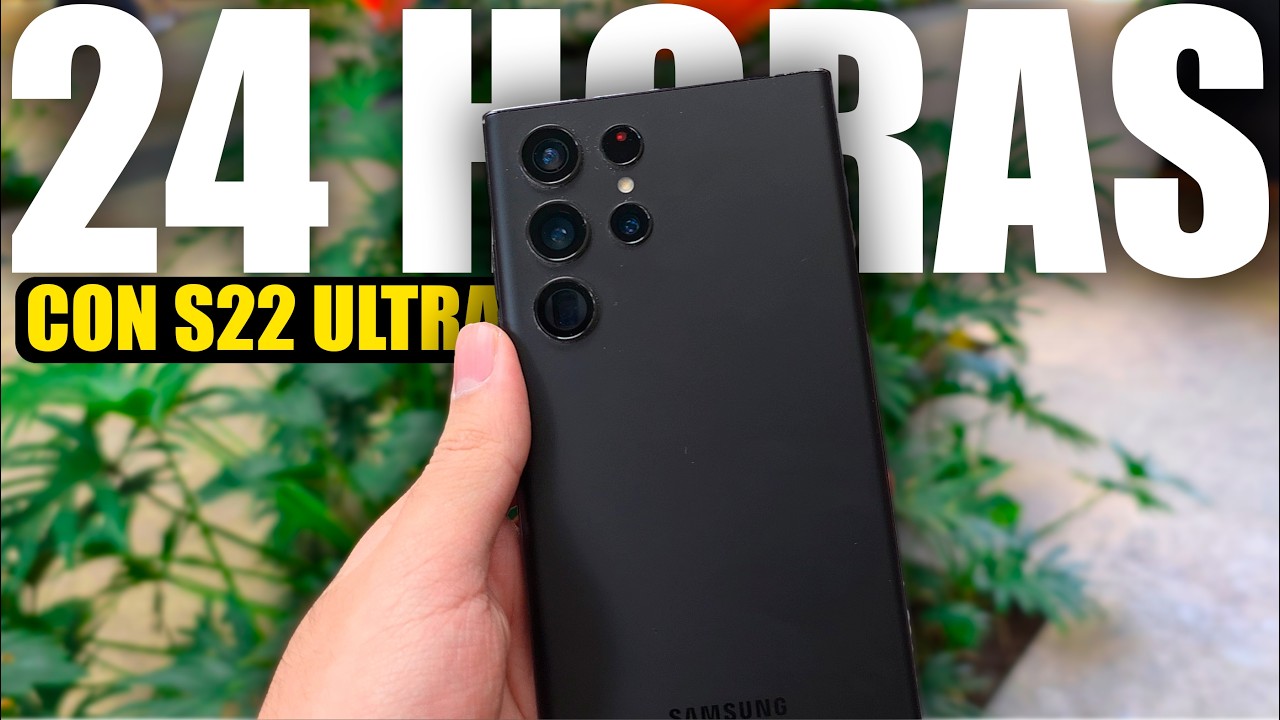 24 HORAS con el Galaxy S22 Ultra en 2025: ¿SOBREVIVE a un DÍA EXIGENTE? 🔋