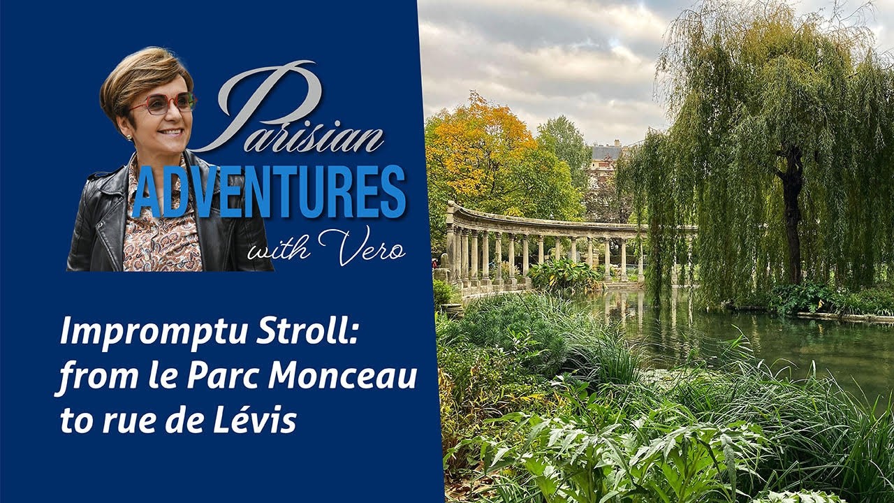 From Parc Monceau to the best market street in Paris, rue de L&eacute;vis