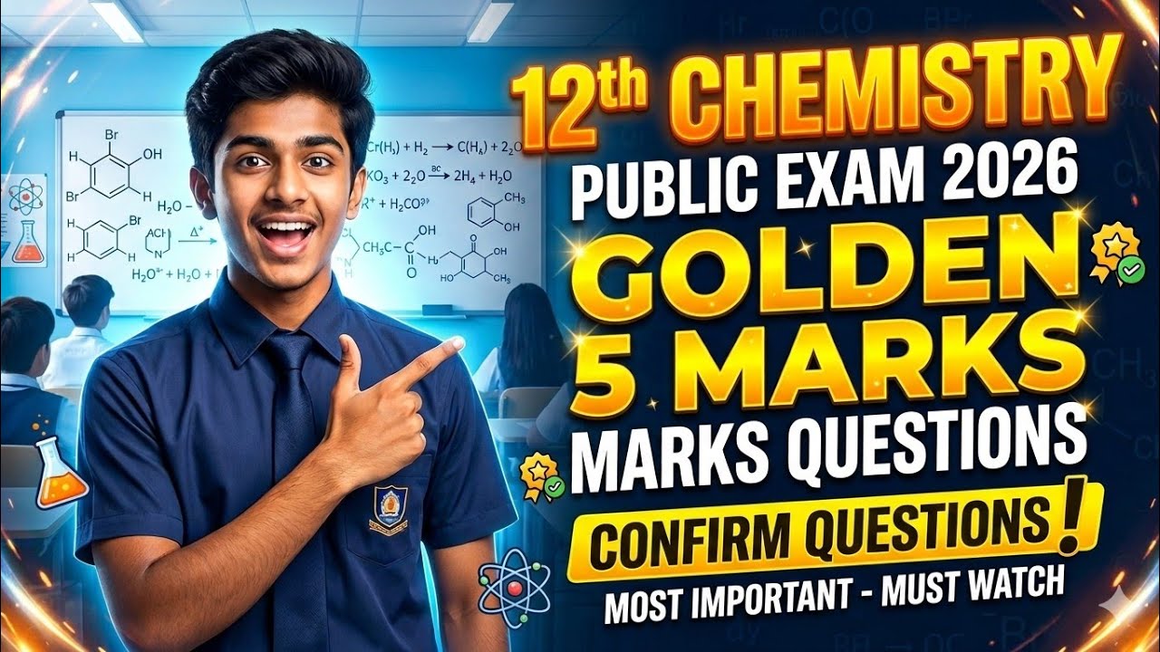 🔥 12th Chemistry Public Exam 2026: CONFIRM 5 Mark Golden Questions! Don't Miss!