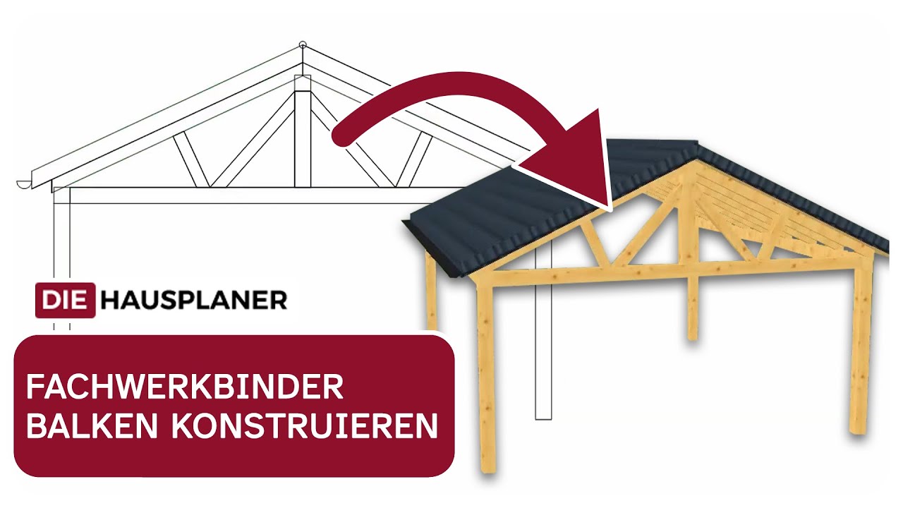 Fachwerkbinder Balken konstruieren im 3D HAUSPLANER