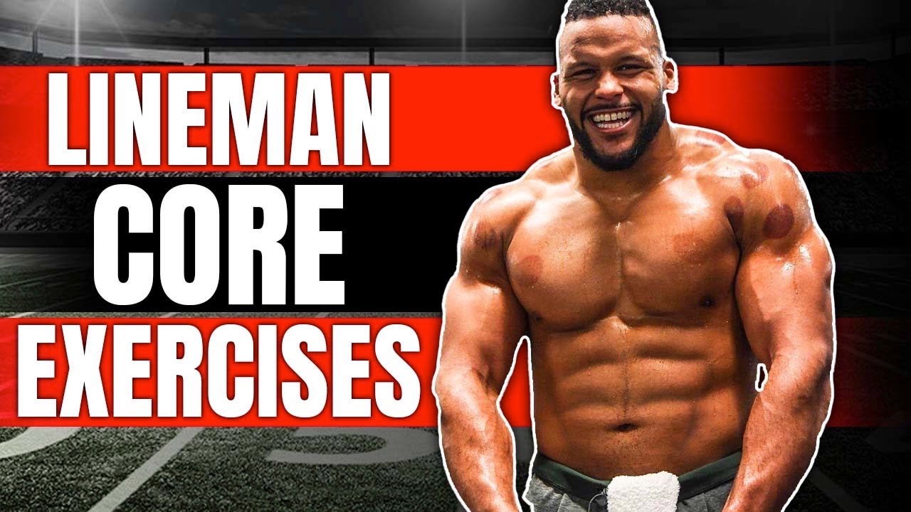 Core Strength Training For Football | Best Exercises For Lineman