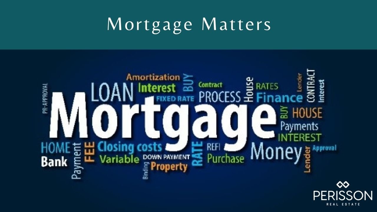 Mortgage Matters
