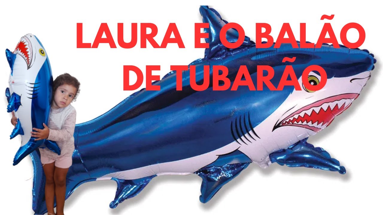 Laura e o Balão de Tubarão