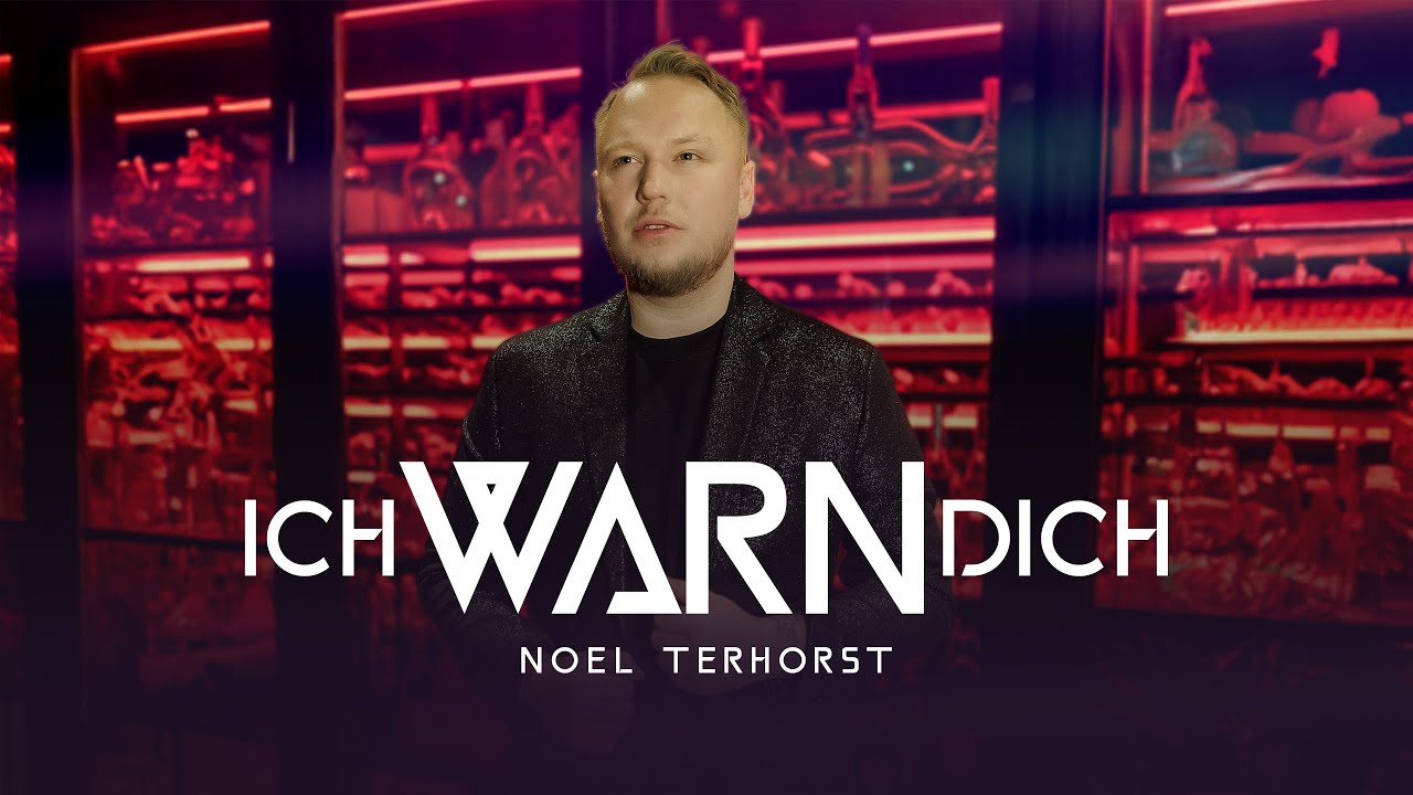 Noel Terhorst - Ich warn dich (Das offizielle Musikvideo)