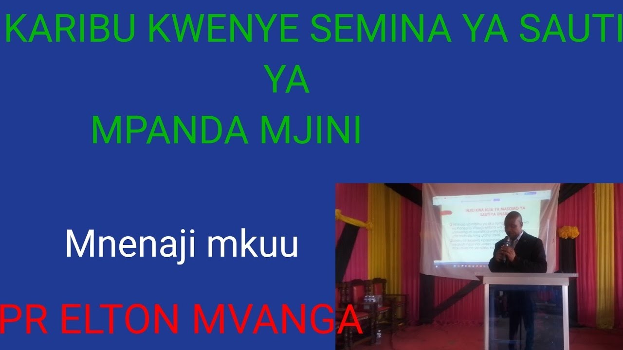 SEMINA YA SAUTI YA UNABII MPANDA MJINI. SOM LA 1