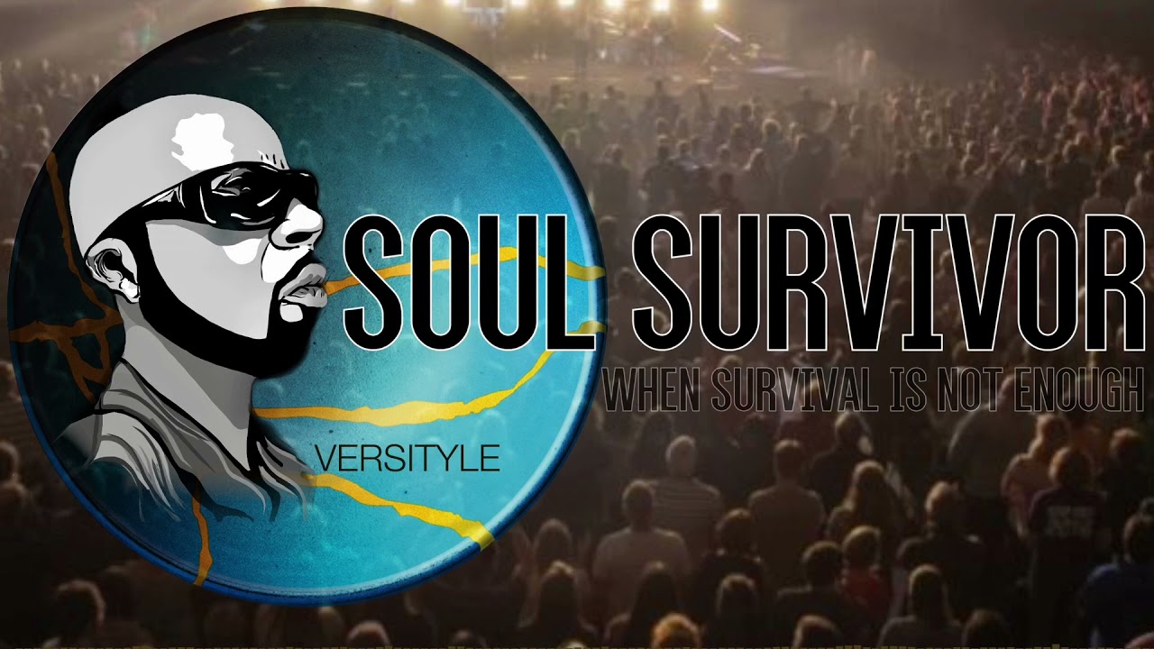 SOUL SURVIVOR