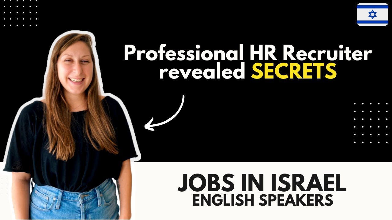 Finding an English-speaking job in Israel? SECRETS REVEALED by Israeli Recruiter | Moving to Israel