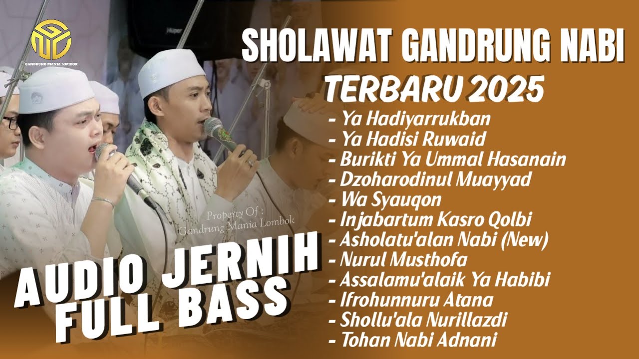 1 JAM FULL SHOLAWAT (ENAK DIDENGAR) MAJELIS GANDRUNG NABI TERBARU OKTOBER 2025