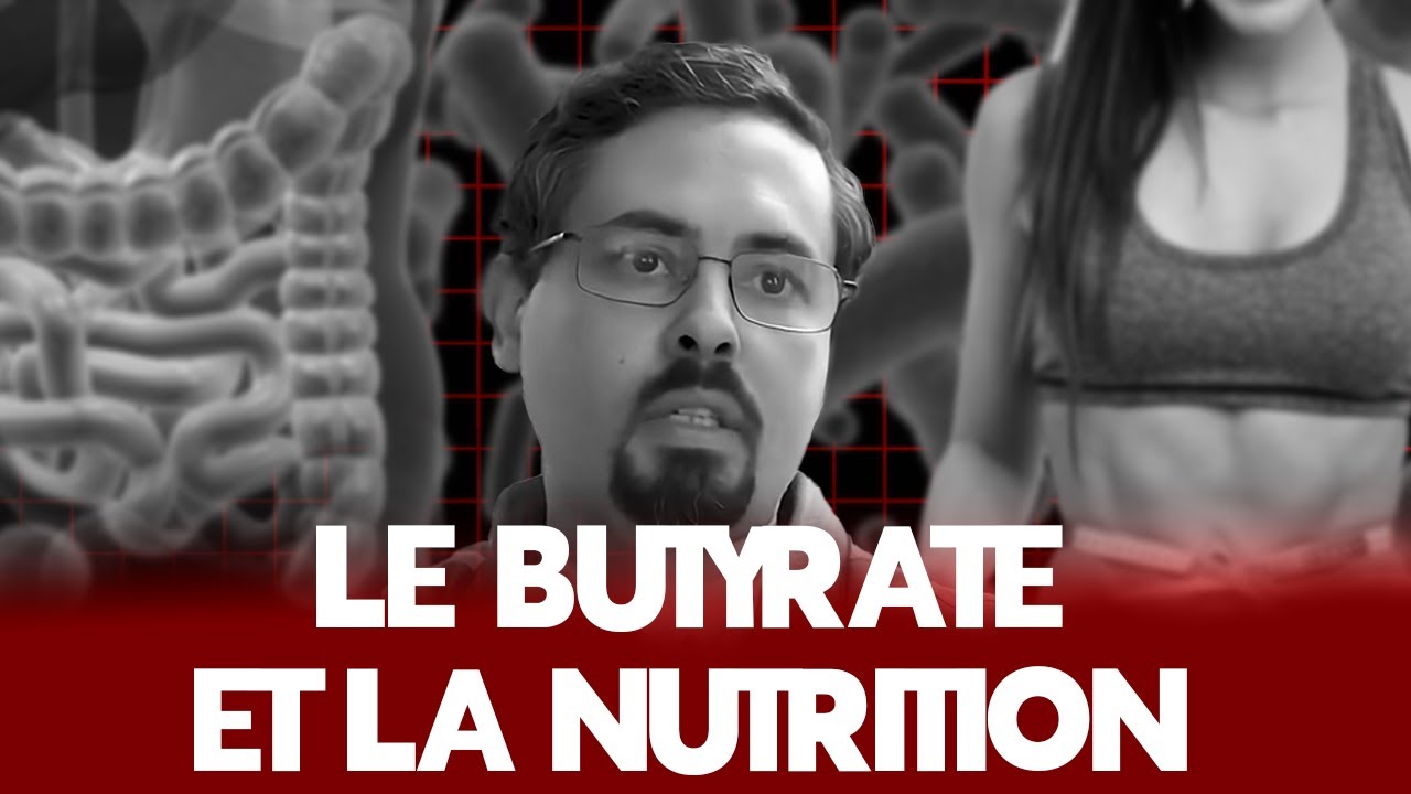 Le Butyrate et nutrition, ce que tu dois savoir