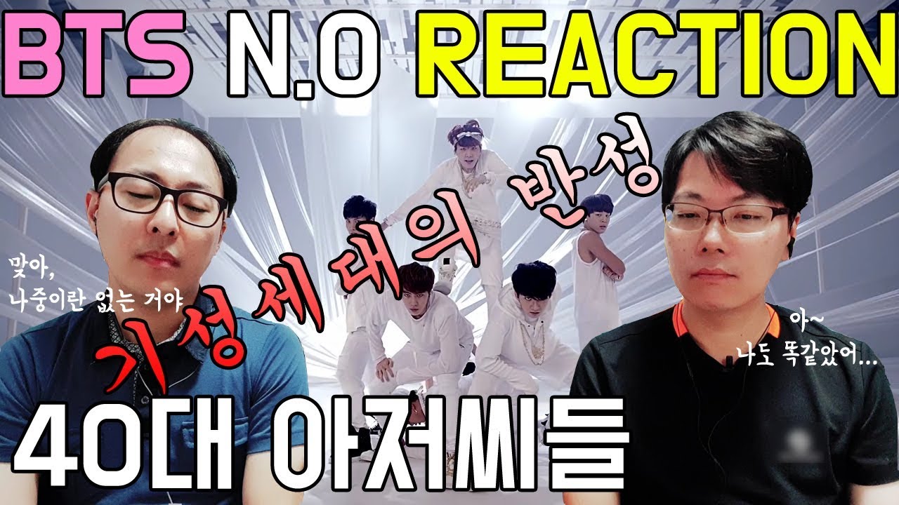 [ENG sub][한글자막] BTS(방탄소년단) - N.O(엔.오) MV+Lyrics Reaction / Korean 40대 리액션