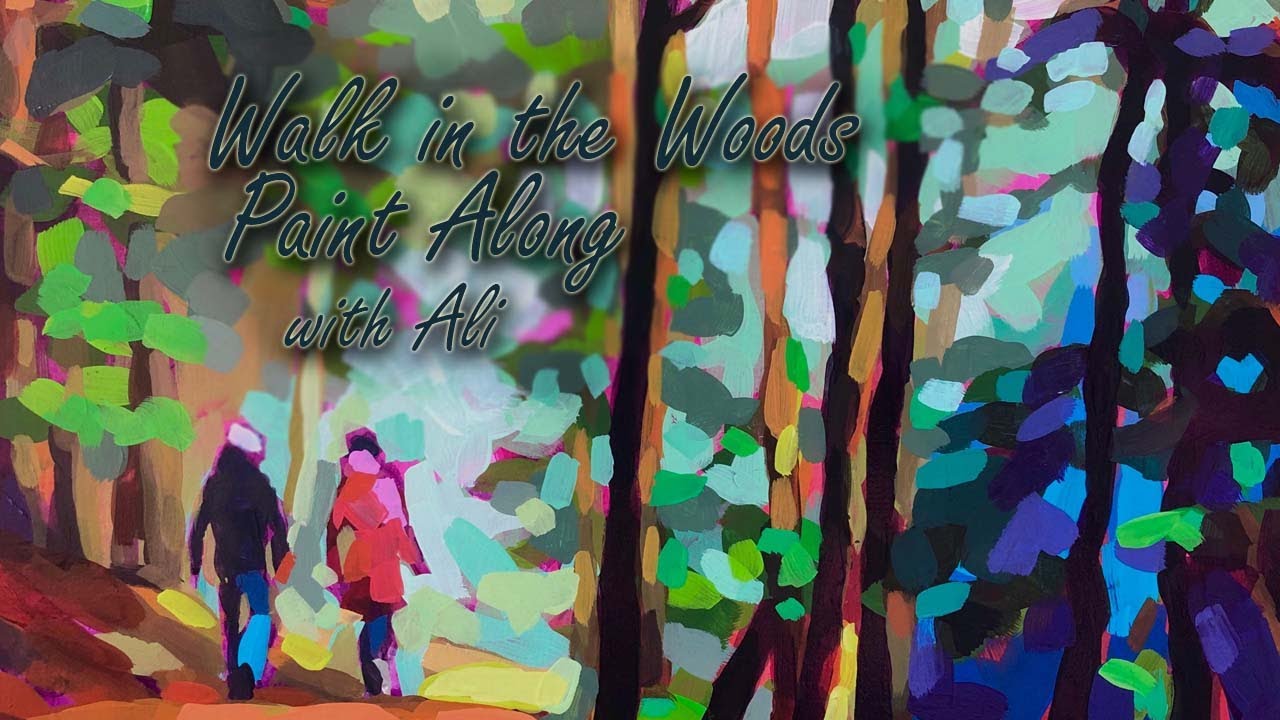 Walk in the Woods Paint Along