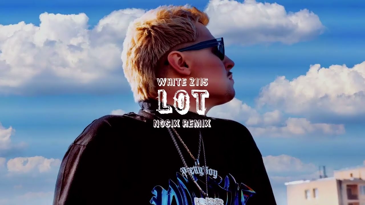 WHITE 2115 - LOT (NOSIX REMIX)